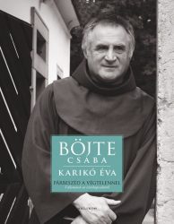   Párbeszéd a végtelennel - Vallomások a bensőséges istenkapcsolatról