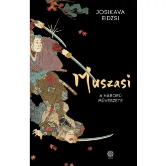 Muszasi 2. - A háború művészete