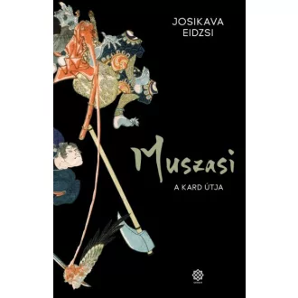Muszasi 3. - A kard útja