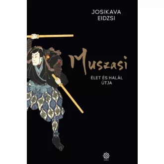 Muszasi 5. - Élet és halál útja