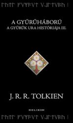 A Gyűrűháború - A Gyűrűk Ura históriája III.