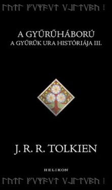 A Gyűrűháború - A Gyűrűk Ura históriája III.