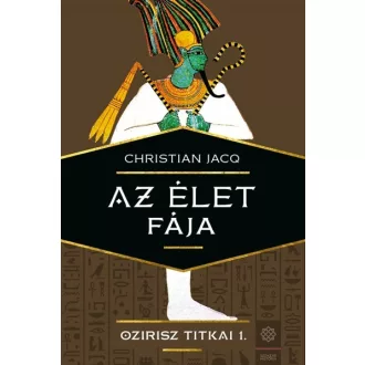 Az élet fája - Ozirisz titkai 1.