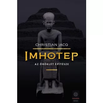 Imhotep - Az öröklét építésze
