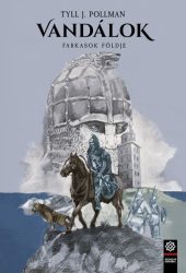 Farkasok földje - Vandálok 3.