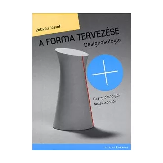 A forma tervezése - Designökológia