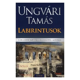   Labirintusok - A szellemtörténet útjai a klasszikustól a modernig