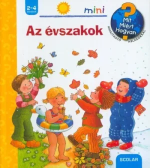 Az évszakok - Mit? Miért? Hogyan? - Scolar mini 8.