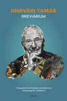 Breviárium - Válogatott történetek szerelemről, barátságról, túlélésről