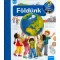 Földünk - Mit? Miért? Hogyan?