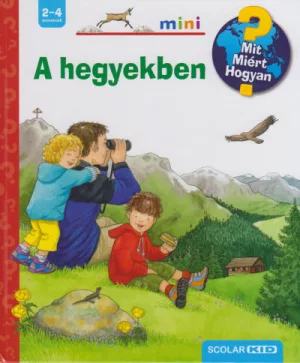 A hegyekben*