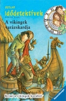 A vikingek varázskardja - Idõdetektívek 3.