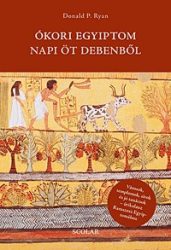 Ókori Egyiptom napi öt debenből