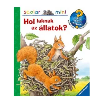 Hol laknak az állatok? - Mit? Miért? Hogyan?