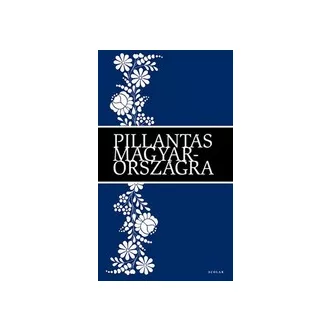 Pillantás Magyarországra
