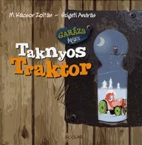 Taknyos Traktor - Garázs bagázs 2. kötet