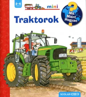 Traktorok - Mit? Miért? Hogyan? Mini 33.