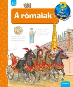 A rómaiak - Mit? Miért? Hogyan? 43.