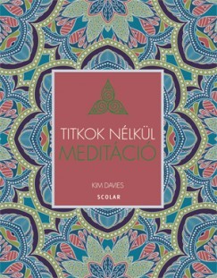 Meditáció - Titkok nélkül