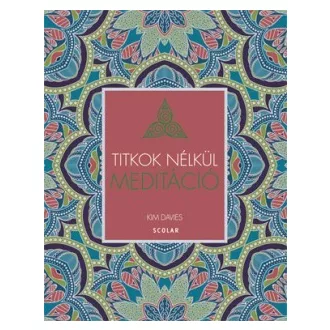Meditáció - Titkok nélkül