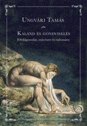   Kaland és gondviselés - Felvilágosodás, művészet és tudomány