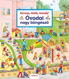 Óvodai nagy böngésző - Keress, találj, mesélj!