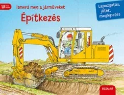 Ismerd meg a járműveket - Építkezés
