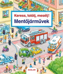Mentőjárművek - Keress, találj, mesélj!