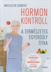 Hormonkontroll - A természetes egyensúly titka