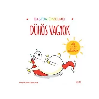 Gaston érzelmei - Dühös vagyok