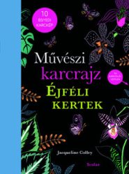 Művészi karcrajz - Éjféli kertek