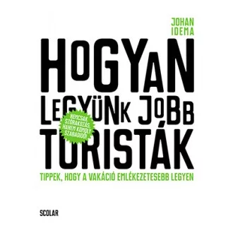 Hogyan legyünk jobb turisták