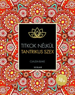 Tantrikus szex - Titkok nélkül