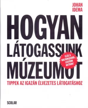 Hogyan látogassunk múzeumot