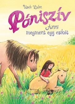 Anni megment egy csikót - Póniszív 5.