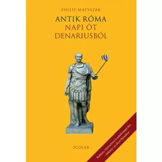 Antik Róma napi öt denariusból