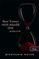 Bree Tanner rövid második élete - Az Eclipse-hez