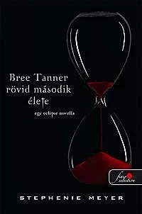 Bree Tanner rövid második élete - Az Eclipse-hez