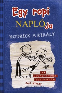 Rodrick, a király - Egy ropi naplója 2.