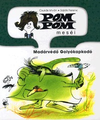 Pom Pom meséi - Madárvédő Golyókapkodó