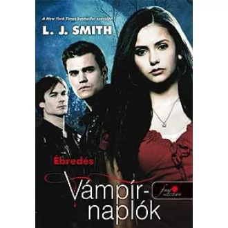 Vámpírnaplók 1. - Ébredés