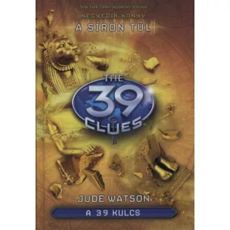 A síron túl - A 39 kulcs 4.