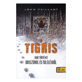 A tigris - Igaz történet bosszúról és túlélésről