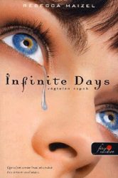 Infinite Days - Végtelen napok