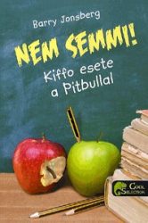 Nem semmi! - Kiffo esete a Pitbullal