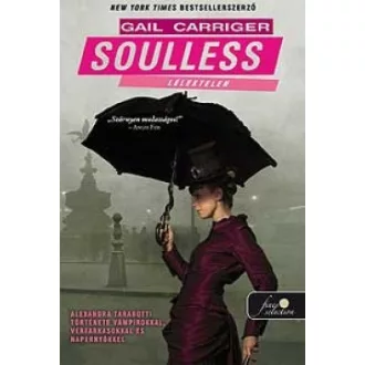 Soulless - Lélektelen - Napernyő protektorátus 1.