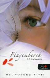 Fényemberek 1. - A fény hagyatéka