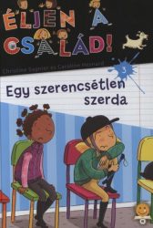 Egy szerencsétlen szerda - Éljen a család! 3.