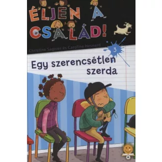 Egy szerencsétlen szerda - Éljen a család! 3.