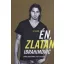 Ez vagyok én, Zlatan Ibrahimovic